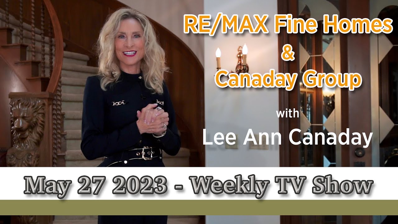 RE/MAX Fine Home & Canaday Group- May 27 2023 TV Show 🇺🇸 # ...