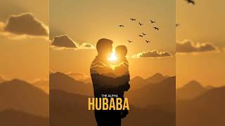 Download Lagu The Alpha -- Hubaba (Official audio) MP3