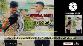 LAGU JOGET AMBON TERBARU - JANG LAMA LAI (GAYA ODE) SPECIAL PART dari KMS #jogetremix #kms #ambon