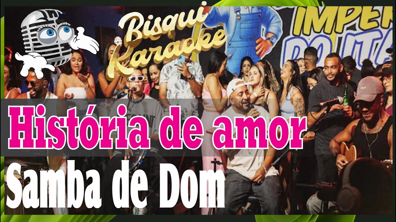 História de amor ( Pagode ) Karaokê