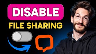 Famous How to DISABLE FILE SHARING in LiveChat (Step by Step) Wealth