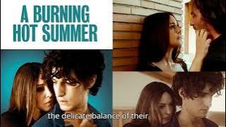 A Burning Hot Summer (2011)