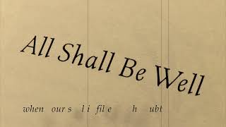 All Shall Be Well (featuring Evelyn Cormier) (Official Lyric Video)