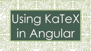 Using KaTeX in Angular