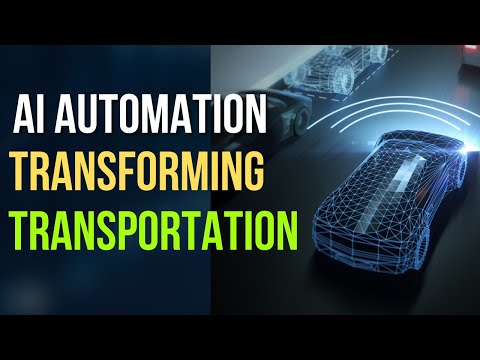 How AI Automation Will Revolutionize Transportation Forever #AI Automation
