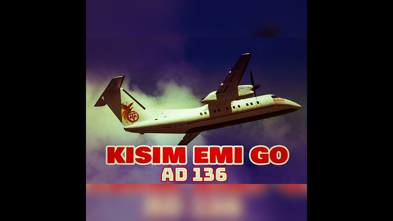 KISIM EMI GO- AD 136 (2023 PNG MUSIC)