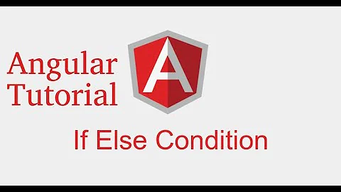 Angular 9 tutorial #7 if else condition (*ngIf)