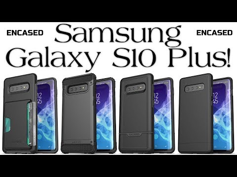 Best Cases For The Samsung Galaxy S10 Plus From Encased!