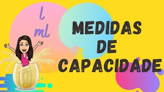 MEDIDAS DE CAPACIDADE (LITROS, MILILITROS)
