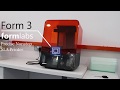 Sla 3d printing with form 3 machine  3d gens tv