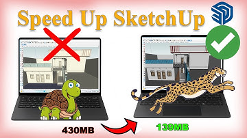 How to Make SketchUp Models Run Faster | Reduce File Size & Fix Lag