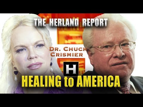 Healing to America - Chuck Crismier, Herland Report TV