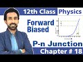 Forward biased pn junction  2nd year physics  chapter  18  12th class physics