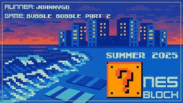 NES Block Summer 2025 [21] Bubble Bobble Part 2 by JohnnyGo