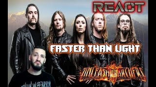 | REACT | UNLEASH THE ARCHERS - FASTER THAN LIGHT |