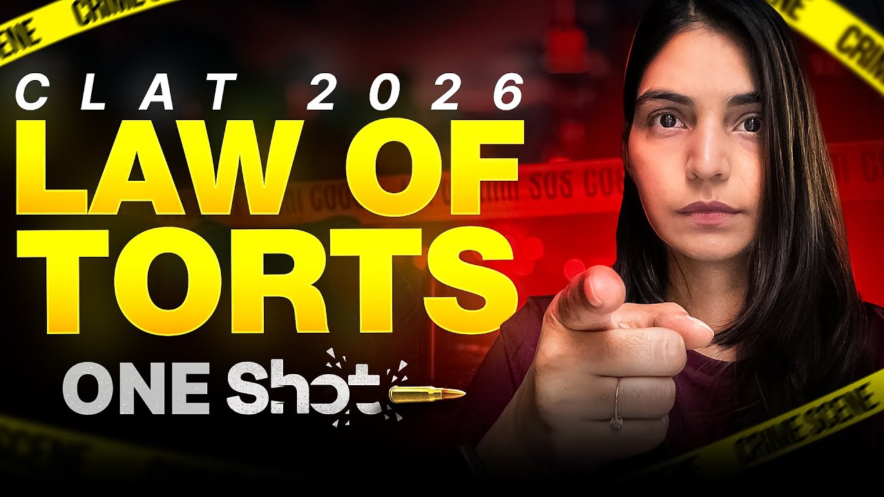 Law of Torts One Shot Marathon | Complete Legal Reasoning Lecture for ...