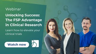 Unlocking Success: The FSP Advantage in Clinical Research