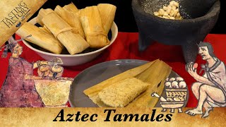 Unwrapping Aztec Tamales | The Tamale Wars