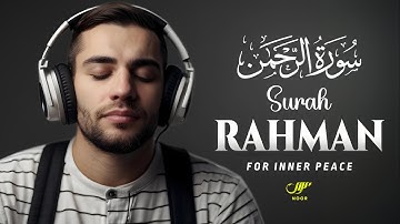 Surah Ar-Rahman سورة الرحمن THIS WILL MELT YOUR SOUL ✦ NOOR