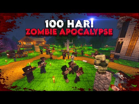 100 Hari Di Minecraft Hardcore Tapi Zombie Apocalypse (Part 2)