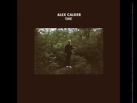 Alex Calder (2) — Alex Calder - Time (Full EP)