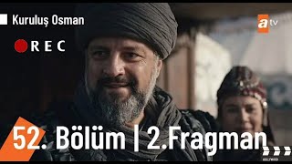 KURULUŞ OSMAN 52.BÖLÜM 2.FRAGMAN#Kuruluşosman#Yenifragman#Fragman#Yenibölüm#Dizi#Atv