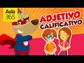 ¿Qué son los Adjetivos Calificativos? | Videos Educativos Aula365