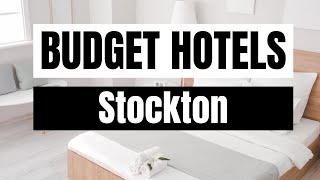 Best Budget Hotels in Stockton