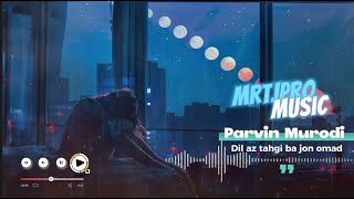 Parvin Murodi Dil az tangi (Lyrics) Парвин Муроди