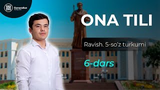 Ona tili 06 dars | Ravish so'z turkumi [ Она тили дарслари ]