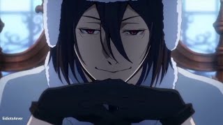 Bungou Stray Dogs [AMV] I Wanna Be Your Slave