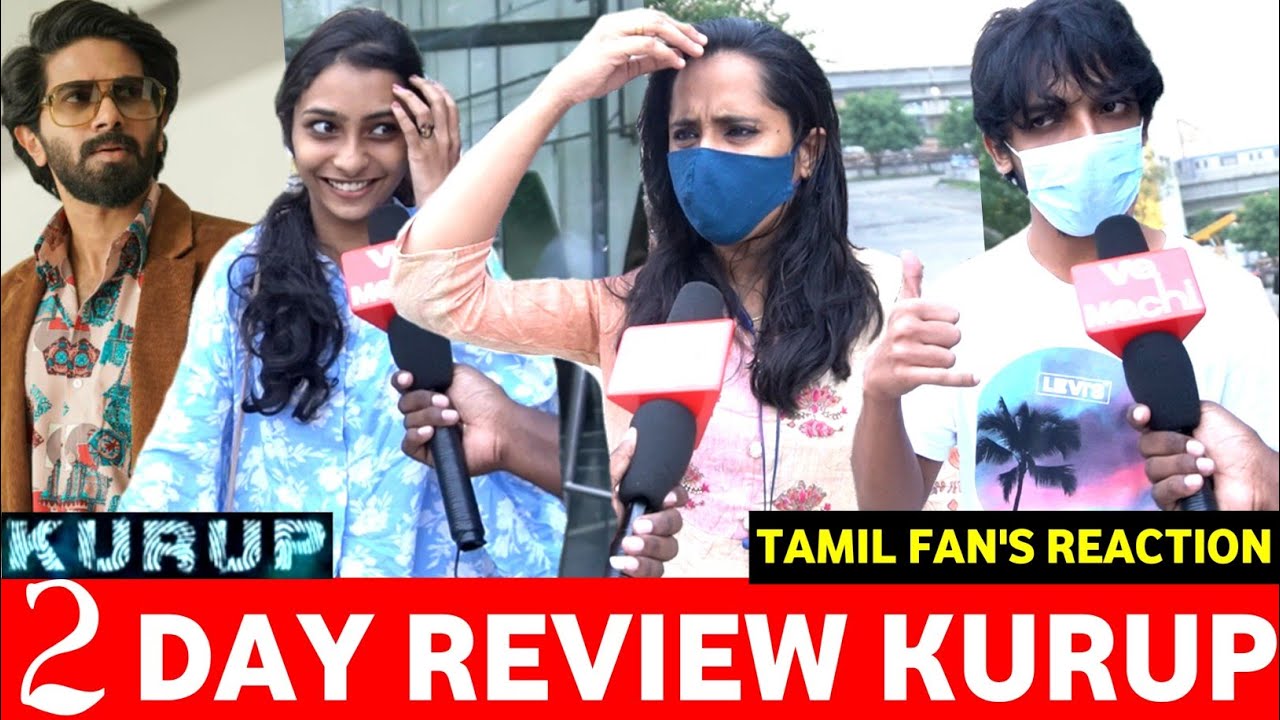 2 DAY Review Kurup | DQ  Semma வில்லன் 💥 | kurup public review chennai | TN fan's review kurup |