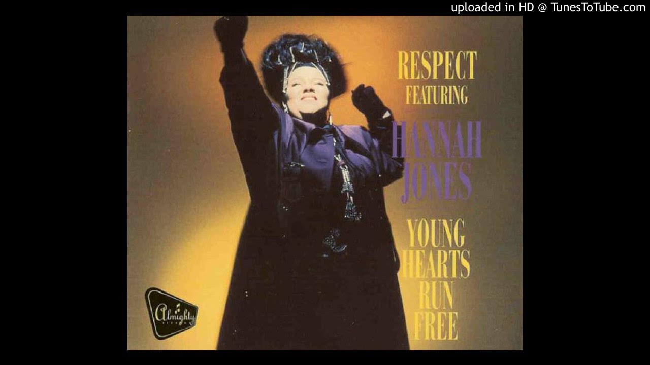 Respect featuring Hannah Jones - Young Hearts Run Free (12
