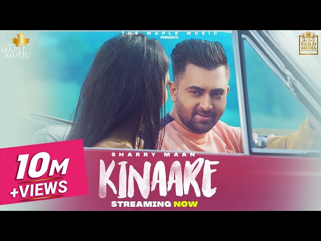 Kinaare (Full Video) Sharry Mann | Inder Dhammu | Latest Punjabi Songs 2021 | New Punjabi Songs class=