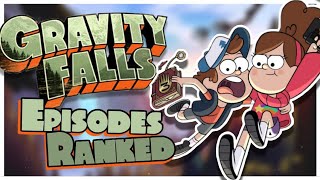 Gravity Falls Episodes RANKED