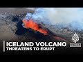 Volcanic eruption could destroy Icelandic fishing town, say experts