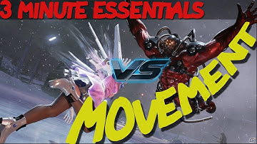 TEKKEN 7 - 3 MINUTE ESSENTIALS - MOVEMENT