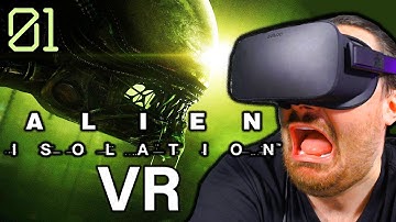 Alien Isolation VR - BEST SCI-FI HORROR GAME EVER!!!! Gameplay Walkthrough (LIVE) | Part 1