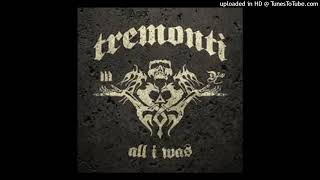 Tremonti - Wish You Well