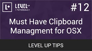 #12 - Must Have Clipboard Managment for OSX