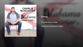 Charlie Muncaster - ginny chords