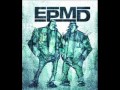 EPMD - You Gots To Chill