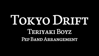 Tokyo Drift (Intro) - Teriyaki Boyz (Pep Band Arrangement)