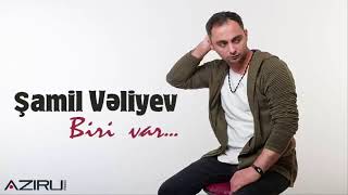 Shamil Veliyev - Biri var / 2018 Resimi