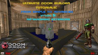 Celebrity Ultimate Doom Builder Tutorials: From Simple to Advanced (Vlog-5)Re-Imagining The Exteriors Profile