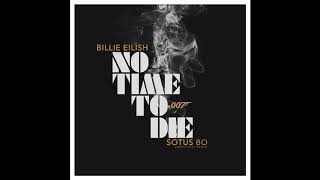 Billie Elish - No Time To Die (Sotus Bo Unofficial Remix) [free download]