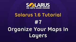 Solarus 1.6 Tutorial [en] - #7: Organize your maps in layers