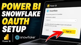 How to authorize Power BI to access Snowflake with OAuth - Complete Guide