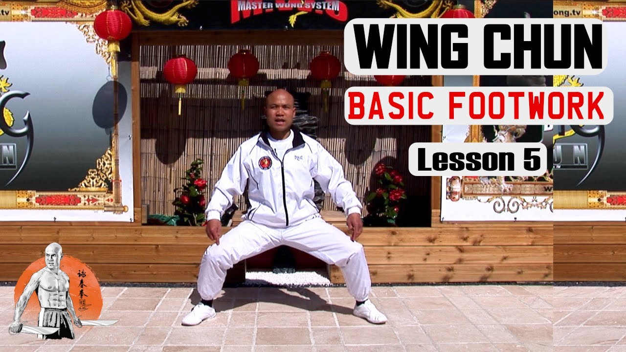 Basic Wing Chun Lesson  basic Footwork lesson 5 | Master Wong