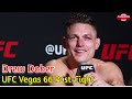 UFC Vegas 66: Drew Dober &quot;Bobby Green was exactly what I expected and I&#39;m wearing it on my face &quot;